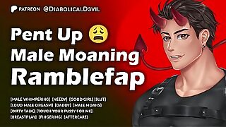 Hot Guy is Pent Up&comma; Stroking His Cock and Whimpering for You - Male Moaning - Audio for Women - Diabolical D3vil